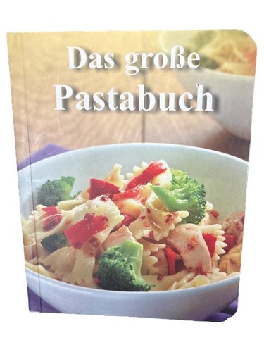 Das große pastabuch kochbuch - das,