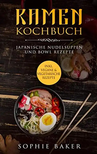 Ramen kochbuch japanische - ramen,