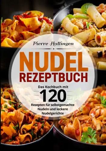Nudel rezeptbuch das kochbuch - das,
