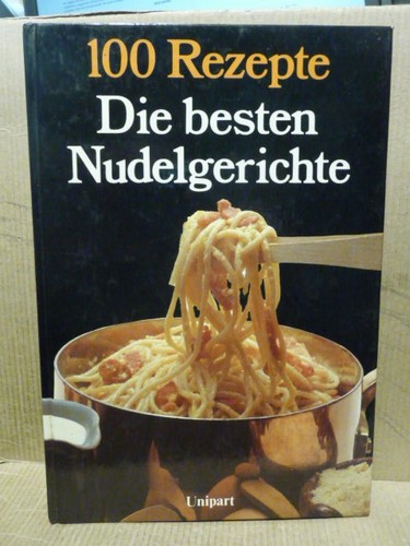 100 rezepte die - 100,
