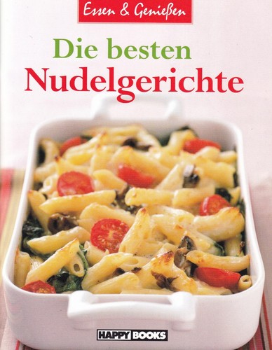 Die besten nudelgerichte - die,
