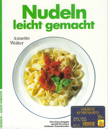 Nudeln leicht gemacht - -,