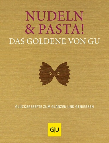 Nudeln pasta glücksrezepte - nudeln,