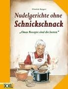 Nudelgerichte ohne
